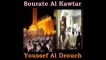 Sourate Al Kawtar - Youssef Al Drouch
