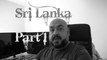Visiting Colombo, Sri Lanka from Saudi Arabia - Part 1 | BaronBlackTV