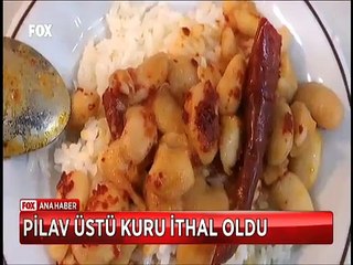 Türkiye artık pirinçten sonra Kuru Fasulyeyi de Çin'den ithal etmeye başladı