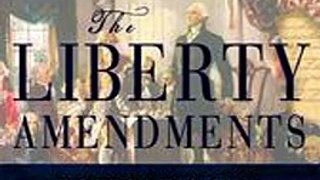 Download The Liberty Amendments ebook {PDF} {EPUB}
