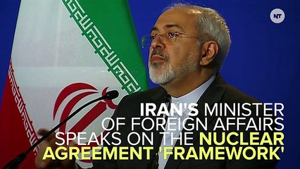 Iran Foreign Minister On Nuclear Agreement 'Framework'