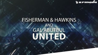 Fisherman & Hawkins vs Gal Abutbul - United [ASOT Episode 700 - Part 2]