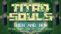 Titan Souls (VITA) - From Game Jam to PlayStation