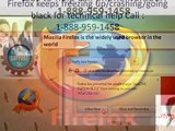 1-888-959-1458 Firefox keeps freezing up/crashing/going black