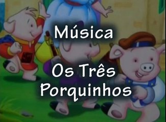 OS TRÊS PORQUINHOS - HISTÓRIA CANTADA - MÚSICA DA TIA CRIS