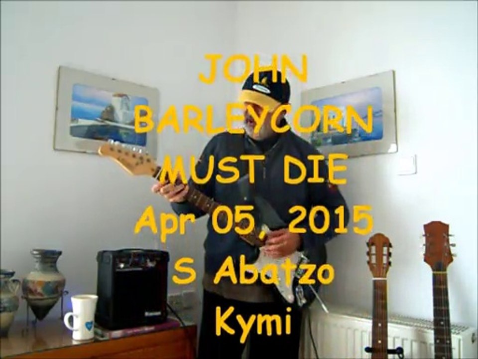 JOHN BARLEYCORN MUST DIE