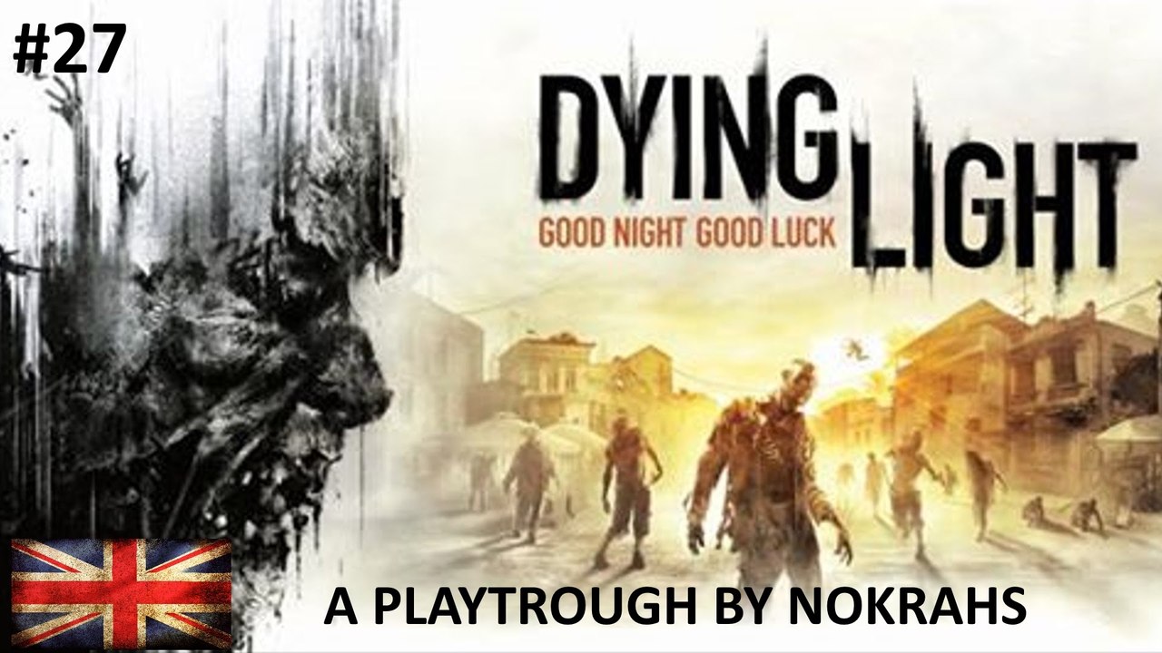 "Dying Light" "PC" - "PlayTrough" (27)