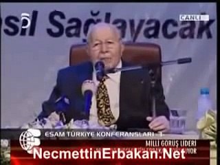 Erbakan, Tayyip Erdoğan'ı Anlatıyor