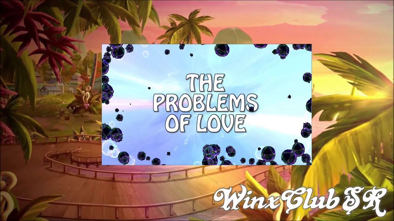 WINX-Ljubavni Problemi
