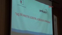 Uluslararası Taşımacılıkta Lojistik Maliyet Masaya Yatırıldı