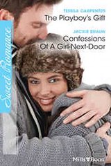 Download Sweet Romance DuoThe Playboy's GiftConfessions Of A Girl-Next-Door ebook {PDF} {EPUB}