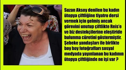 Suzan Aksoy  Denilen Kadın Bizleri Aşağıladı Küçümsedi
