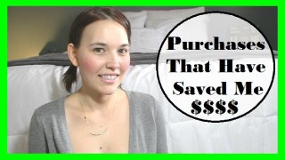 Things I've Bought That Have Saved Me Money | Collab