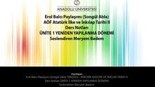 TAR202U 01.Ünite ErolBalcı - ATATÜRK İLKELERİ VE İNKILAP TARİHİ II Ders Notları YENİDEN YAPILANMA DÖNEMİ