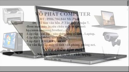 sửa máy tính ,laptop quận 7 ,phú mỹ hưng ( 0906704844 Phát)