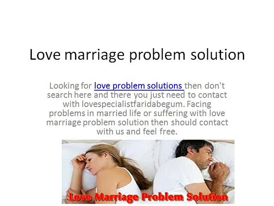 Love marriage problem solution