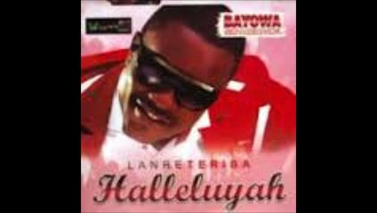 Lanre Teriba Atorise - Halleluyah