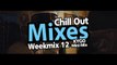 Chill Out Mixes Weekmix 12 (2015) KYGO Mini-Mix