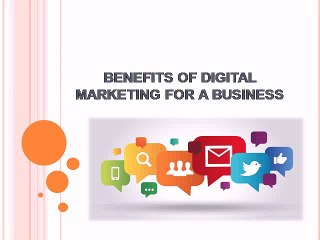 BENEFITS OF DIGITAL MARKETING FOR A BUSINESS