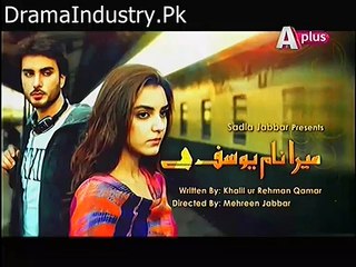 Mera Naam Yousuf Hai Episode 6 Promo on A-Plus - 04 April 2015