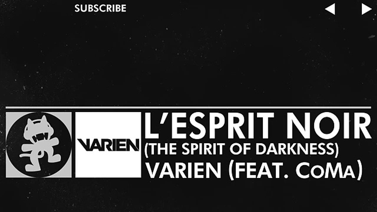 [Chillout] - Varien - L'esprit Noir (The Spirit of Darkness) (feat. CoMa) [Monstercat Free Release]