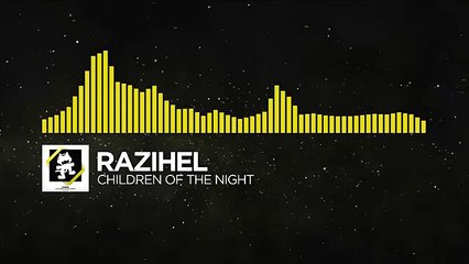 [Bounce] - Razihel - Children Of The Night [Monstercat Release]