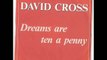 David Cross Dreams are ten a penny