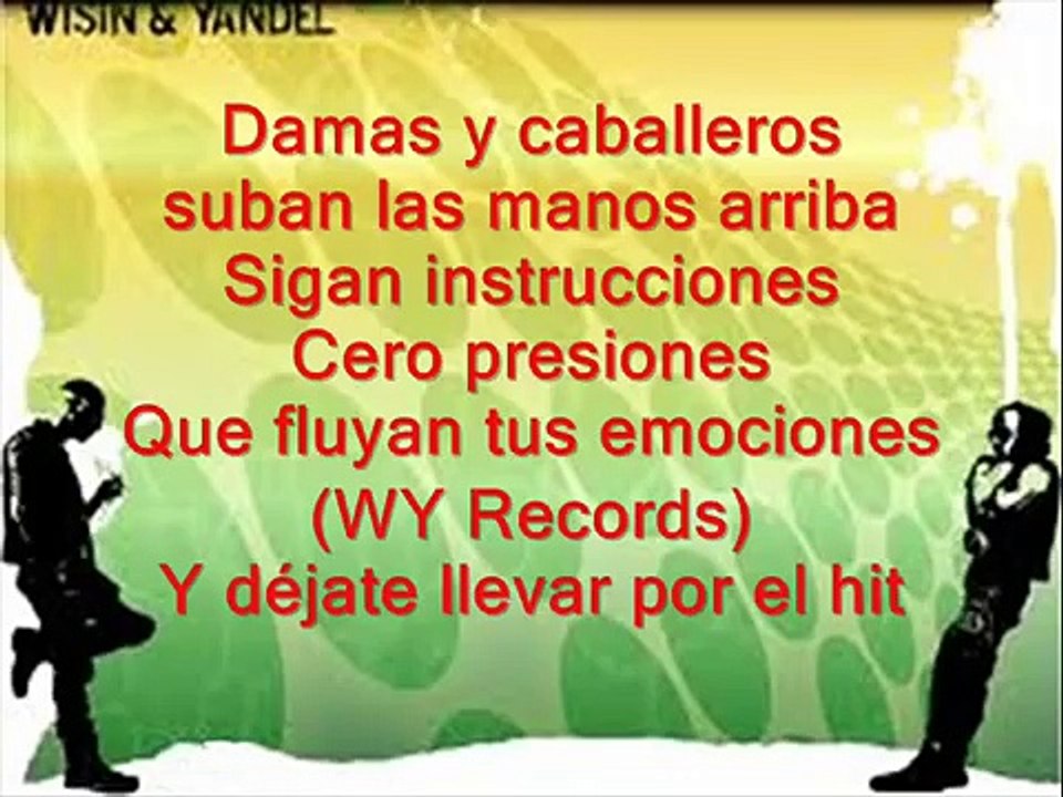 Wisin & Yandel ft. Jennifer Lopez - Follow The Leader LYRICS