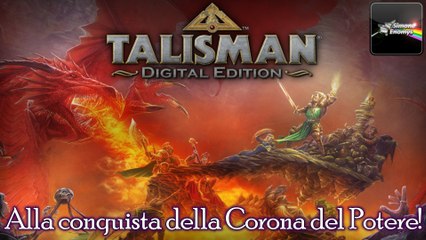 TALISMAN: DIGITAL EDITION - Alla conquista della Corona del Potere!