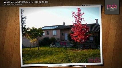 Vente Maison, Pechbonnieu (31), 369 000€