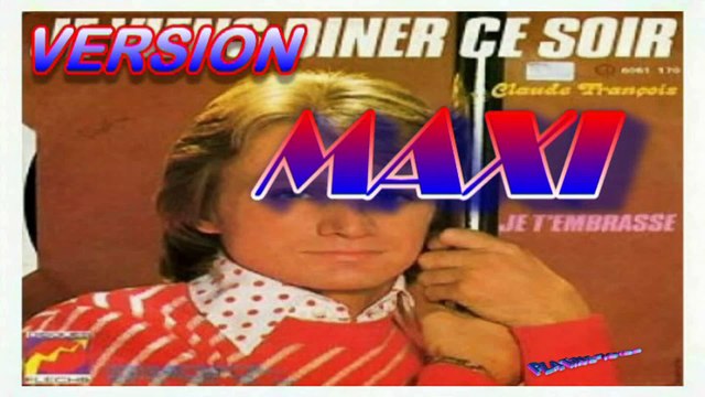 Claude François ‎- Je Viens Diner Ce Soir (maxi)