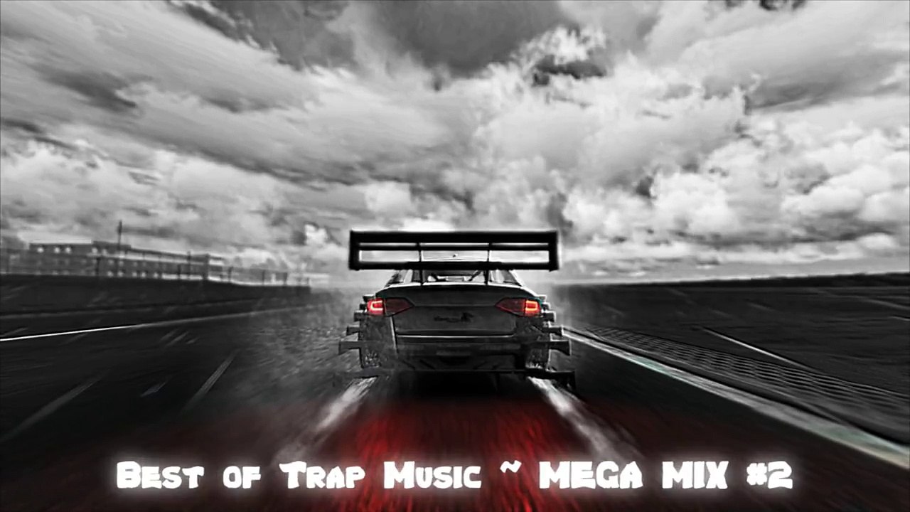 ►Best of Trap Music◄ ヽ( ≧ω≦)ﾉ [MEGA MIX #2]