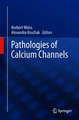 Download Pathologies of Calcium Channels ebook {PDF} {EPUB}