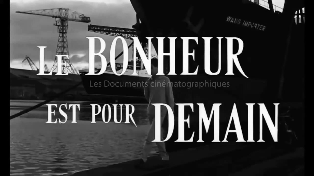Le Bonheur est pour demain