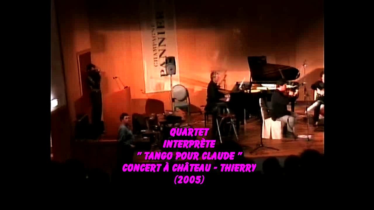 "TANGO POUR CLAUDE" interprété par un quartet