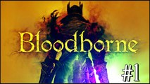 Bloodborne: CHARACTER CREATION - Gameplay Walthrough Part 1
