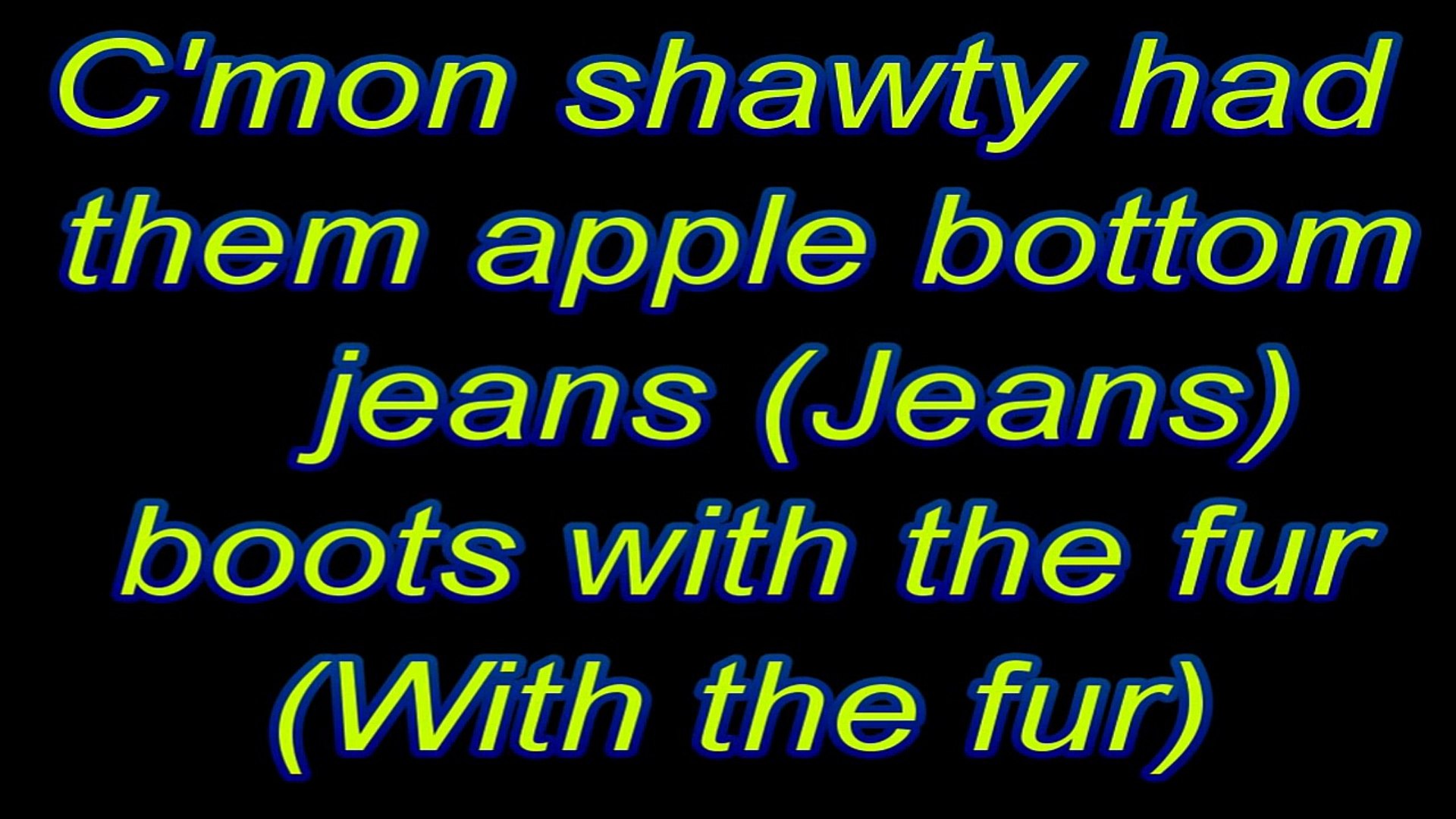 Apple Bottom Jeans Lyrics (Low) [HD] - Dailymotion