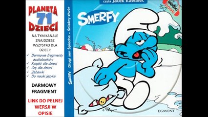 SMERFY DŁUGI SEN ŚPIOCHA. ŚNIEŻNY STWÓR czyta Jacek Kawalec – Peyo (audiobook, bajki dla dzieci)