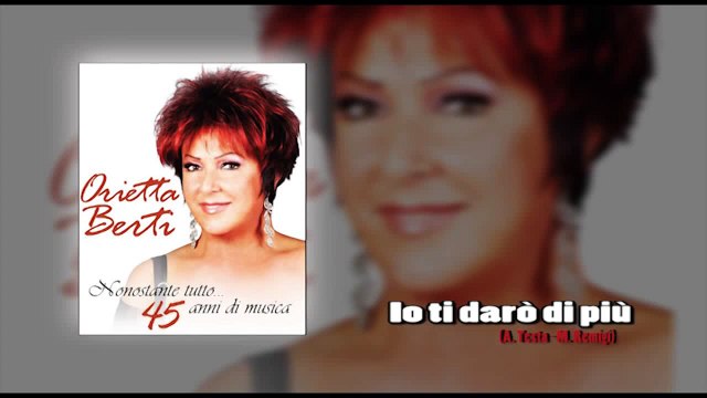 Orietta Berti Io ti darò di più