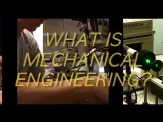 What is Mechanical Engineering?