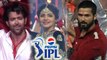 Hrithik Roshan, Shahid Kapoor, Anushka Sharma To Perform At IPL 8 Opening Ceremony