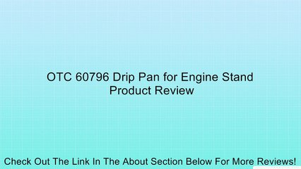 OTC 60796 Drip Pan for Engine Stand Review