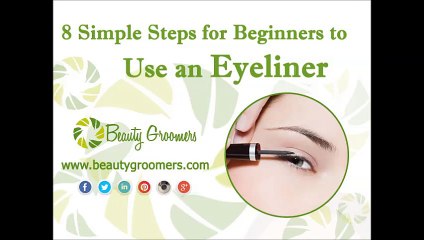 8 Simple Steps for Beginners to Use an Eyeliner