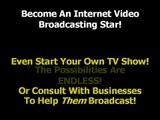 Free Webcasting - Learn How To Webcast Over The Internet