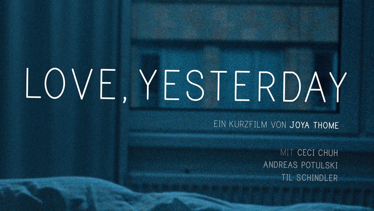 Love, Yesterday | Festival Trailer ᴴᴰ