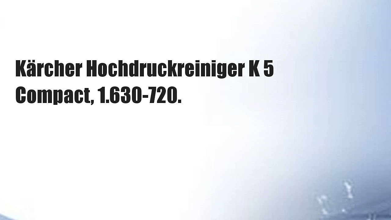 Kärcher hochdruckreiniger k 5 compact, 1.630-720.