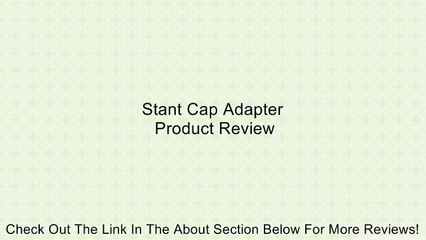 Stant Cap Adapter Review