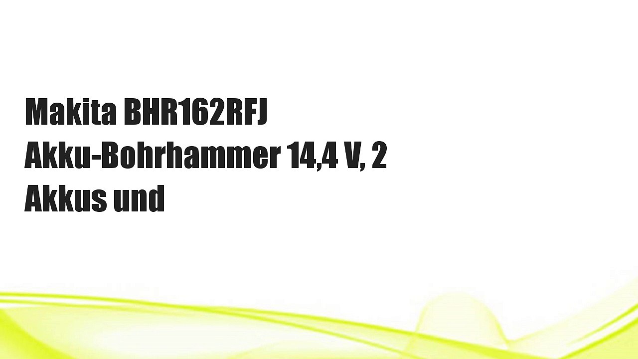 Makita BHR162RFJ Akku-Bohrhammer 14,4 V, 2 Akkus und