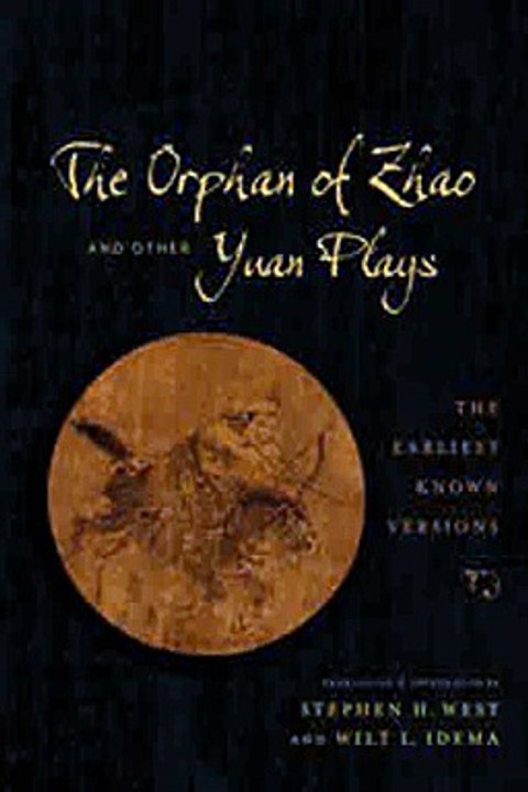 Download The Orphan of Zhao and Other Yuan Plays ebook {PDF} {EPUB}