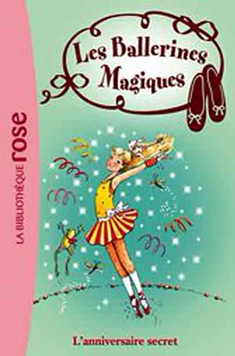 Download Les Ballerines Magiques 22 - L'anniversaire secret ebook {PDF} {EPUB}